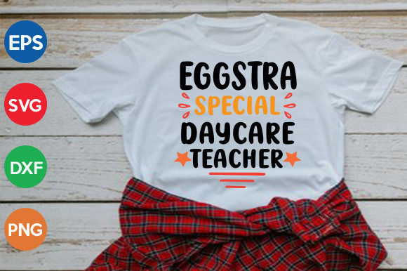 Eggstra Special Daycare Teacher Graphics for Crafts
