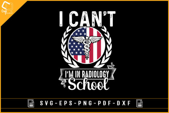 I Can't I'm in Radiology School: Graphics for Crafts