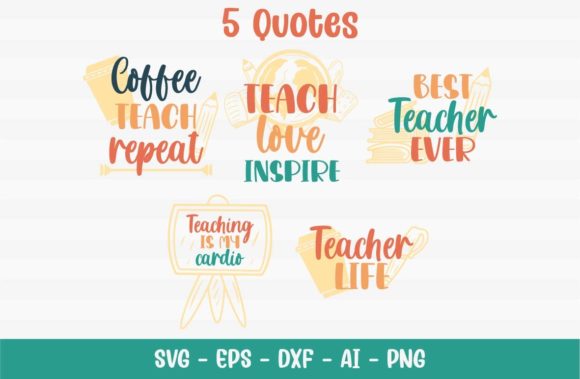 Inspire Teacher Quotes: Vibrant Graphics for Crafts