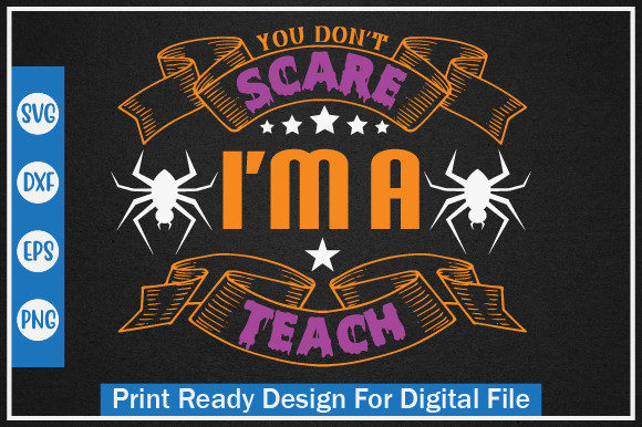 Review: You Don't Scare Me Im a Teacher Design
