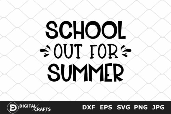 School's Out SVG: Summer Graphics for Crafts