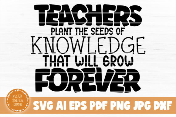 Teacher Plant the Seed of Knowledge Svg Graphics