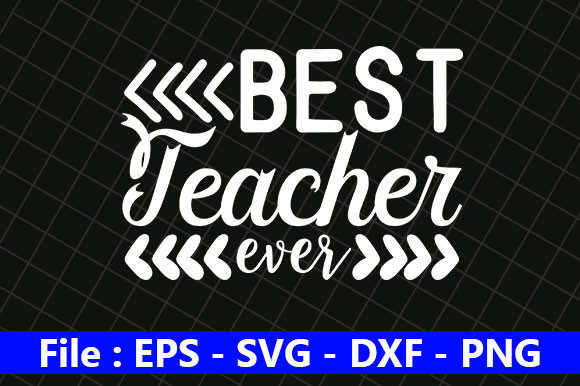 Teacher Quotes Design: Best Teacher Graphics & Crafts